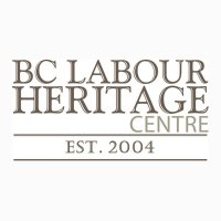 BC Labour Heritage Centre(@BC_LHC) 's Twitter Profile Photo