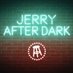 Jerry After Dark (@JerryAfterDark) Twitter profile photo