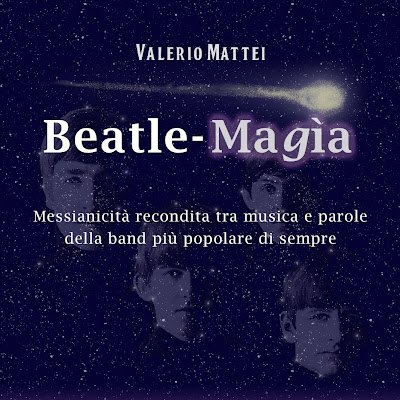 I Beatles come non li avete mai visti! NON il solito libro sui Beatles ma un libro ATTRAVERSO i Beatles. Indagine quasi esoterica sulla loro incredibile Magia!