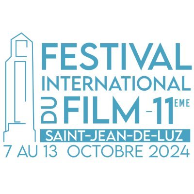 Festival International du Film de Saint-Jean-de-Luz du 7 au 13 octobre 2024 #FIFSJDL2024