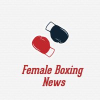 Female Boxing News(@BoxingFemNews) 's Twitter Profile Photo