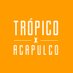 Trópico (@tropicoacapulco) Twitter profile photo