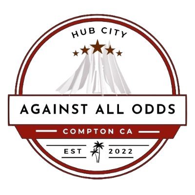 Against All Odds: Compton California Based Resource Network, Podcast and Docuseries Studio.