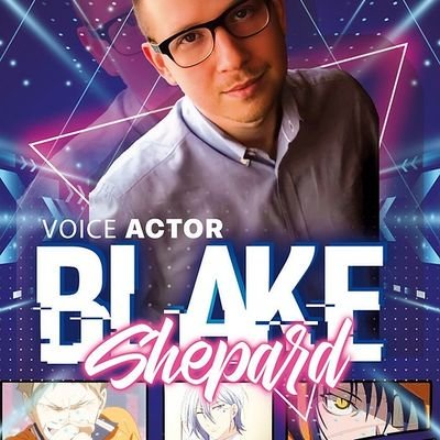 Blake Shepard 🔜OTAKUFEST Miami | MAY 17th-18th Profile