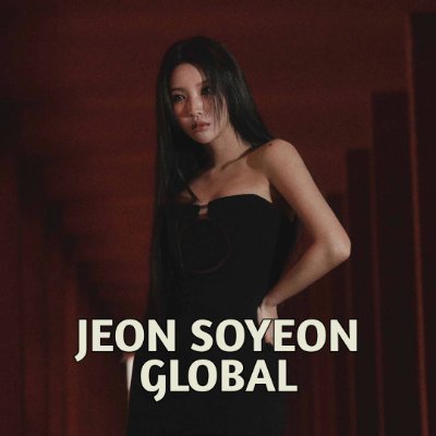 Newsfeed fan-account for @G_I_DLE's Jeon Soyeon. #전소연 🦁💛