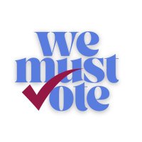We Must Vote, Inc.(@WeMustVote1) 's Twitter Profile Photo