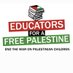 Educators for a Free Palestine (@ed4Palestine) Twitter profile photo