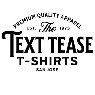 TextTeaseX's profile picture. Life's too short for boring tees, switch to Text Tease👕