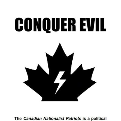 The Canadian Nationalist Patriots is a peaceful activist group.
https://t.co/IMxsepTPSx…