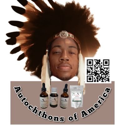 Chief Elratawa
CEO of Autochthons of America
Herbalist,
Author,
Cultivator,
Indigenous 
#AutochthonsStandUp 
#Health

⬇️Order Seamoss, Crystals & more⬇️