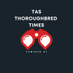TAS THOROUGHBRED TIMES (@tastbtimes) Twitter profile photo TAS THOROUGHBRED TIMES (@tastbtimes) Twitter profile photo