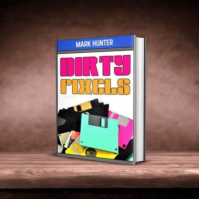 Author, Dirty Pixels