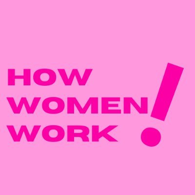 How Women Work!