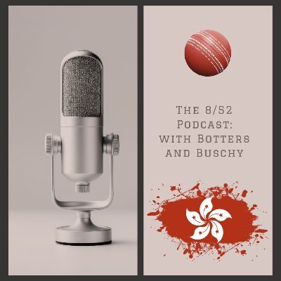 All the news, views and interviews for Cricket Hong Kong. Botters and Buschy deliver via podcast on Spotify and Apple. The 8/52 Podcast. Insta @8452_Podcast.