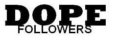 dopeJOfollowers's profile picture. Jo Calderone follows the best. And thats legit. If I follow you, you're a dope mofo! I promote, earn more followers for my followers! Just spreading the love :)