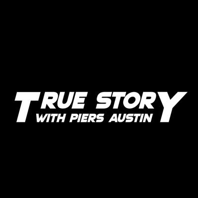 TRUESTORYPA's profile picture. True Story Is a  entertainment podcast hosted by Piers Austin Business Inquiries: piers.austin1982@gmail.com