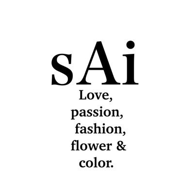 『Love,passion,fashion,flower & color.』/stylishを追い求めて。常に心にインパクトを。/JPN/instagram→sai_art_official