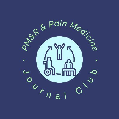 A trainee-driven journal club focused on packaging the latest advancements in Physical Medicine & Rehabilitation & Pain Medicine for the digital age