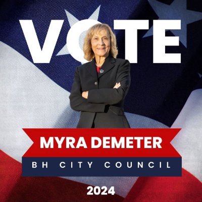 Myra Demeter for Beverly Hills
2024 Beverly Hills City Council Candidate
Current: City of BH Planning Commissioner
Former: 2x President of BHUSD Board of Ed