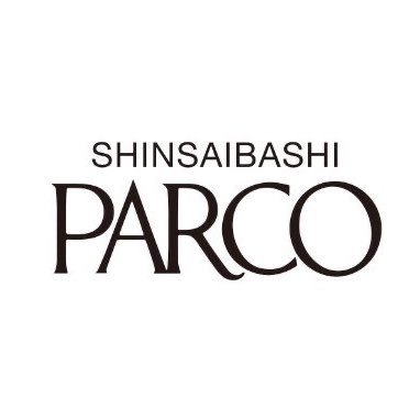 心斎橋PARCO(心斎橋パルコ) (@parco_shinsai) / X