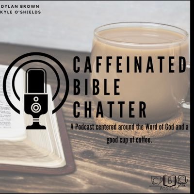 cbcpodcast2023's profile picture. A podcast centered around the Word of God and a good cup of coffee.