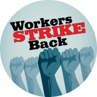 Workers Strike Back(@WorkerStrikeBck) 's Twitter Profile Photo