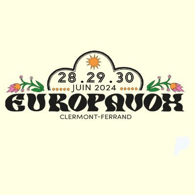 Festival de Musiques Actuelles Européennes
28 au 30 juin 2024, CLERMONT-FERRAND (FR)
@EUROPAVOX_Media
