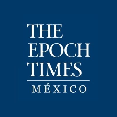epochtimesmx's profile picture. 📰 Periodismo independiente | Verdad, Tradición, Esperanza | The Epoch Times en México 🗞️