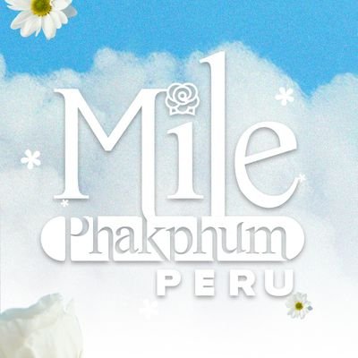 Peruvian fanclub dedicated to the support of @milephakphum 💚 🕊️ #GreenyRose 🇵🇪
