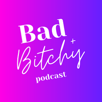 Bad + Bitchy Podcast(@badandbitchy) 's Twitter Profile Photo