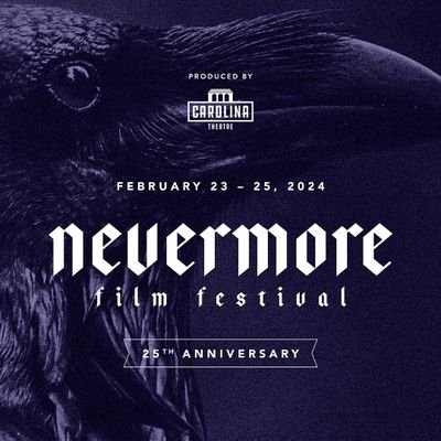 Created in 1999, Nevermore Film Festival is a juried competition of new genre films at the Carolina Theatre of Durham. Celebrating our 25th anniversary!