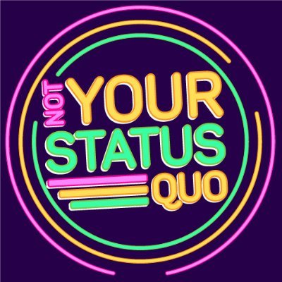 Not Your Status Quoさんのプロフィール画像