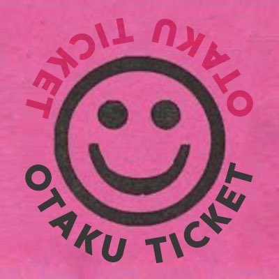 otaku_ticket_ Profile Picture