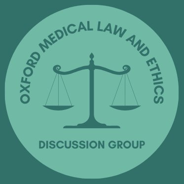 Twitter account for the Medical Law and Ethics Discussion Group at the Law Faculty, University of Oxford. Part of @FamMedLawOxford.
