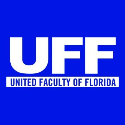 UFF represents over 25K faculty members + 8K grad assistants at 12 universities, 17 colleges. Our goal is to build a movement for higher education in FL.