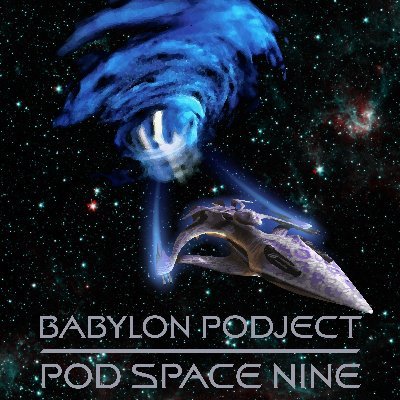 The Babylon Podject presents: Pod Space 9 & DIE