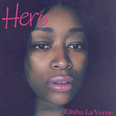 ElishaLaverne's profile picture. New single.. Hero.. Out Now!