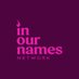 In Our Names Network (@inournames) Twitter profile photo