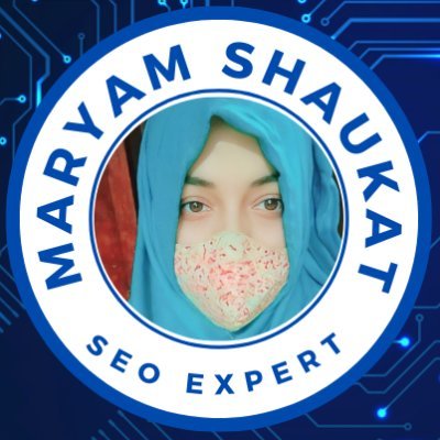 Hi, I'm Maryam shaukat. A top-rated certified SEO, Digital Marketer, and SEO content writing expert. I use strategies to increase online visibility and traffic.