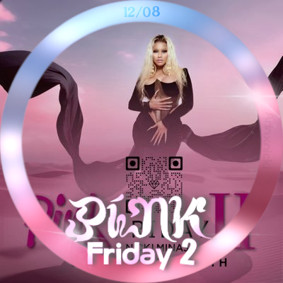 PINK FRIDAY 2 12.08.23 🎀