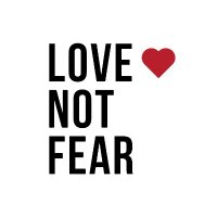 Love Not Fear (@lovenotfearcom) 's Twitter Profile
