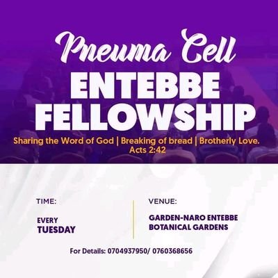 Join us for Fellowship every Tuesday in Entebbe.