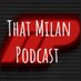That Milan Podcast (@ThatMilanPod) Twitter profile photo