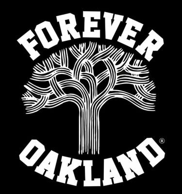 We are Forever Oakland, Making Everything Better for Everybody - in Oakland, CA and World Wide.