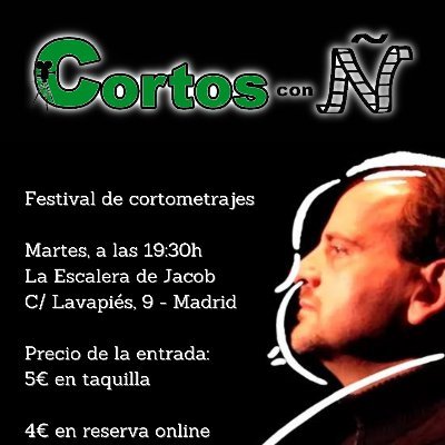Festival de Cortometrajes.

Coordinado por @joseluismora75 y Sonia Mora

Martes, a las 19:30h, en La Escalera de Jacob. (C/ Lavapiés, 9 - Madrid).