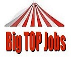 Big Top Jobs , Circus performers across the globe looking for work , Venues and Producers looking for performers .