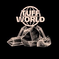 TuffWorld(@TUFFWORLD_) 's Twitter Profile Photo