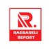 Raebareli Report (@raebarelireport) Twitter profile photo Raebareli Report (@raebarelireport) Twitter profile photo