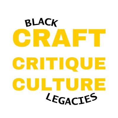 CRAFT CRITIQUE CULTURE: Black Legacies (April 4-6)