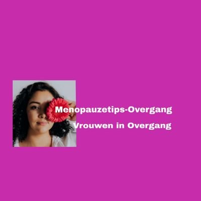 Overgang -
Menopauze Tips - Overgang 
Facebook Blogger 
Vrouwen in de Overgang 
#overgang
#menopause 
#hormonen
#overgangsklachten
#opvliegers 
#vrouwen
#blog